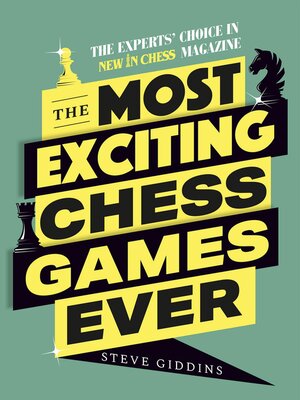 cover image of The Most Exciting Chess Games Ever